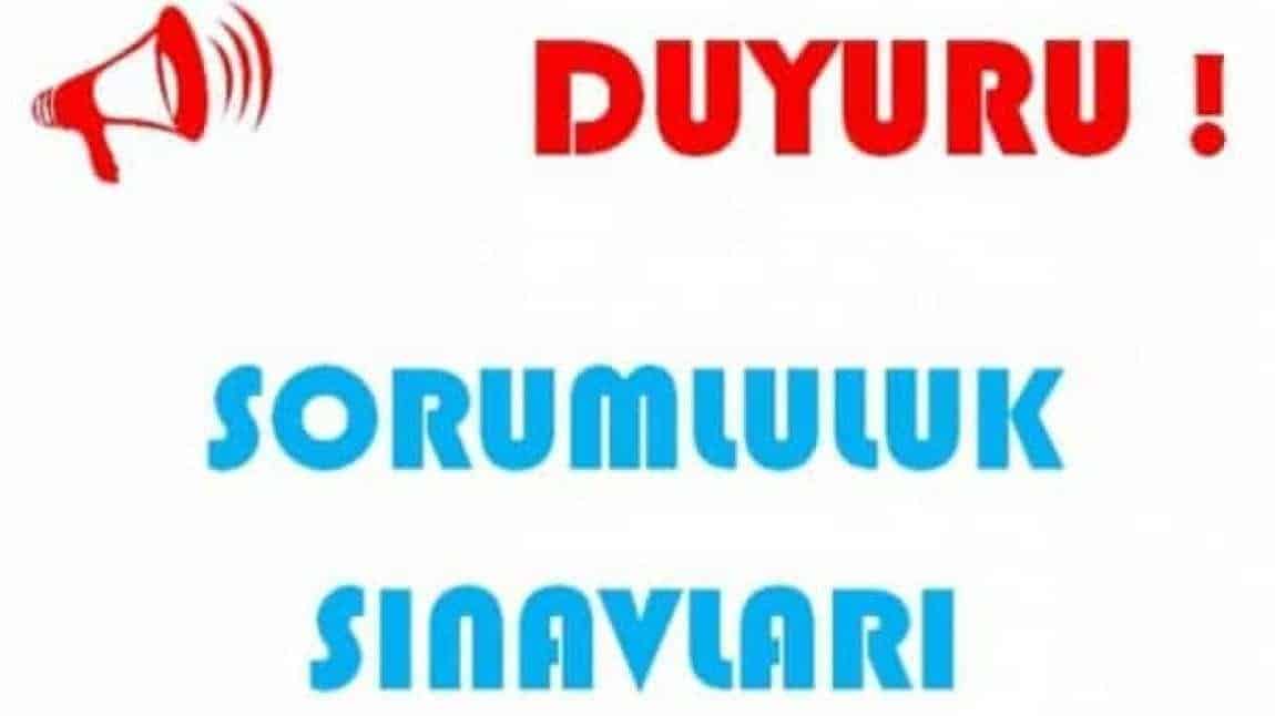 EYLÜL AYI SORUMLULUK SINAV DUYURUSU
